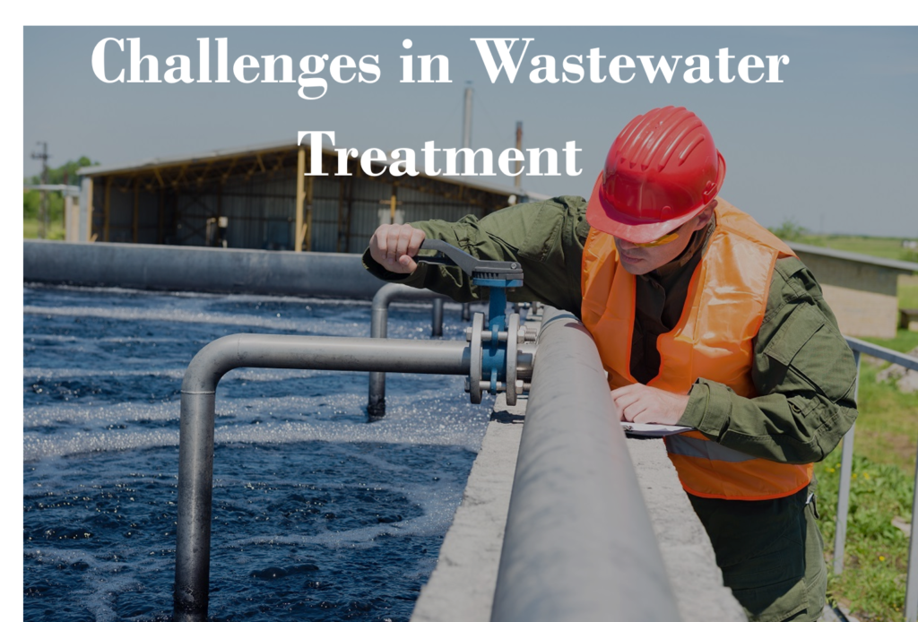 Challenges of Wastewater Treatment at STP/ETP Plant